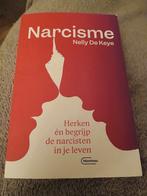 Narcisme Herken en begrijp de narcisten  Nelly De Keye, Ophalen of Verzenden