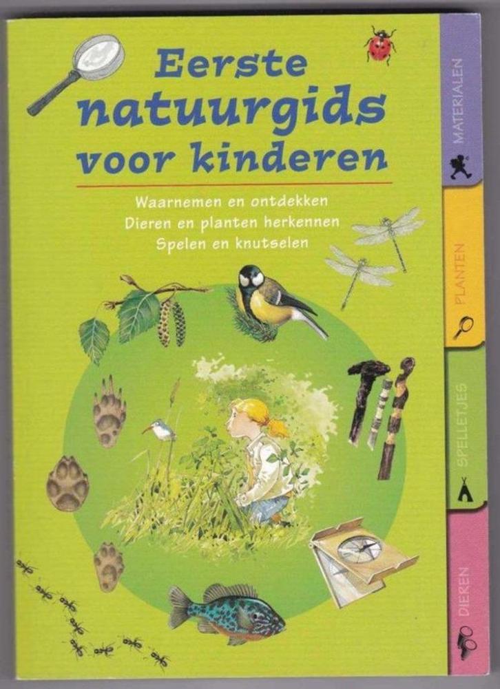 Eerste natuurgids voor kinderen, Boeken, Kinderboeken | Jeugd | onder 10 jaar, Zo goed als nieuw, Non-fictie, Ophalen of Verzenden