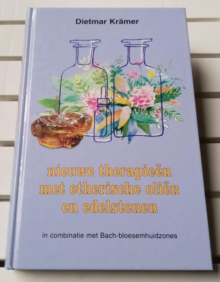 NIEUWE THERAPIEËN MET ETHERISCHE OLIËN EN EDELSTENEN (Bach), Boeken, Gezondheid, Dieet en Voeding, Gelezen, Kruiden en Alternatief