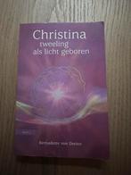 Christina Tweeling als Licht Geboren - Deel 1, Ophalen of Verzenden, Gelezen, Spiritualiteit algemeen, Verhaal of Roman