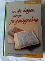In de dagen uwer jongelingschap. C Dubbeld, C Dubbeld, Christendom | Protestants, Ophalen of Verzenden, Zo goed als nieuw
