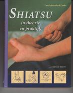 Shiatsu in theorie en praktijk, Ophalen of Verzenden, Gelezen, Spiritualiteit algemeen, Overige typen
