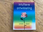 Intuïtieve ontwikkeling - Linda Keen, Boeken, Ophalen of Verzenden, Zo goed als nieuw, Astrologie, Overige typen