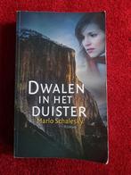 Marlo Schalesky - Dwalen in het duister, Gelezen, Marlo Schalesky, Ophalen of Verzenden, Nederland