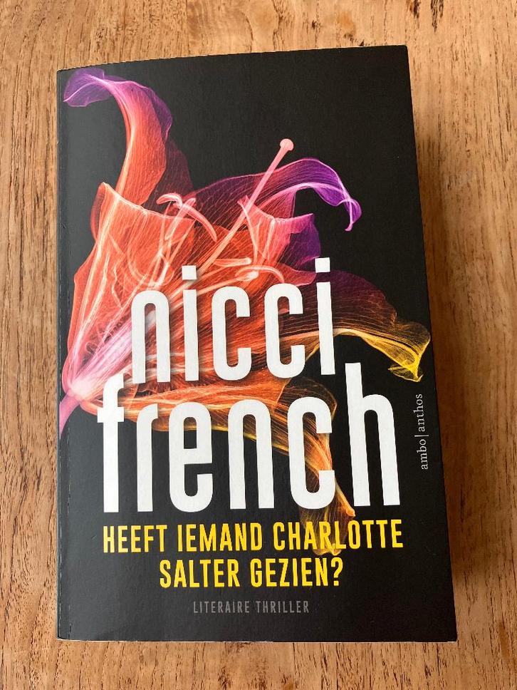 Nicci French - Heeft iemand Charlotte Salter gezien?, Boeken, Thrillers, Gelezen, Europa overig, Ophalen of Verzenden