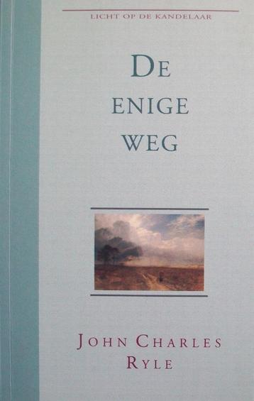 J.C. Ryle - De enige weg beschikbaar voor biedingen