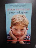 🌞 Hugo Hamilton  - Sproetenkoppen, Boeken, Ophalen of Verzenden, Zo goed als nieuw