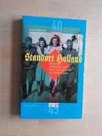 Standort Holland - Duitse soldaten over hun oorlogstijd, Ophalen of Verzenden, Tweede Wereldoorlog, Gelezen, Overige onderwerpen