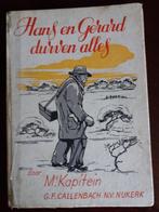 Hans en Gerard durven alles, geschreven door : M. Kapitein., Boeken, Ophalen of Verzenden, Gelezen, M. Kapitein., Non-fictie