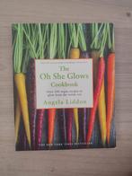 Angela Liddon - Oh She Glows als nieuw, Boeken, Ophalen of Verzenden, Nieuw, Angela Liddon