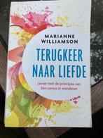 Terugkeer naar Liefde , Marianne Williamson, Ophalen of Verzenden, Gelezen, Marianne williamson