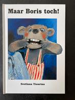 Maar Boris toch! - Svetlana Tiourina, Ophalen of Verzenden, Zo goed als nieuw, Fictie algemeen