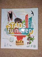 Tialda Hoogeveen - Stadstuinieren, Ophalen of Verzenden, Gelezen, Tialda Hoogeveen; Maureen Kemperink