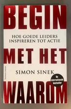 Simon Sinek - Begin met het waarom, Ophalen of Verzenden, Zo goed als nieuw, Simon Sinek