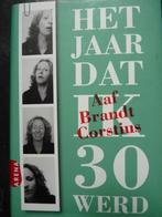 Het jaar dat ik 30 werd Aaf Brandt Cortius NIEUW boek humor, Ophalen of Verzenden, Zo goed als nieuw, Aaf Brandt Corstius
