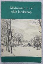 Midwinter in de olde landschap, Ophalen of Verzenden, Gelezen