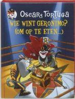 Oscar Tortuga - wie wint Geronimo?, Boeken, Verzenden, Zo goed als nieuw