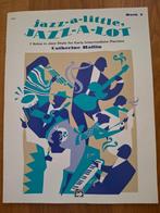 Jazz-a-little, jazz-a-lot Catherine Rollin book 2 pianoboek, Ophalen of Verzenden, Zo goed als nieuw, Thema, Jazz