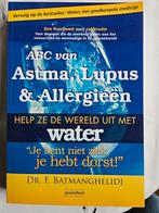 F. Batmanghelidj - ABC van Astma, Lupus en Allergieën, Dieet en Voeding, Ophalen of Verzenden, Zo goed als nieuw, F. Batmanghelidj