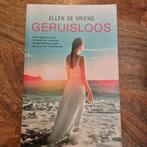 Geruisloos - Ellen de Vriend, spannende thriller, Ophalen of Verzenden, Zo goed als nieuw, Ellen de Vriend, Nederland