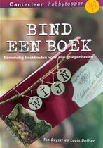 Bind een boek Ton Duyser en Louis Duijser, Ophalen of Verzenden, Zo goed als nieuw
