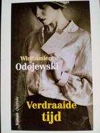 Wlodzimierz Odojewski - Verdraaide tijd, Ophalen of Verzenden, Zo goed als nieuw, Nederland, Wlodzimierz Odojewski