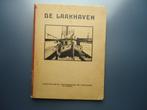 Den Haag Laakhaven Scheepsvervoer Zeldzaam boek Jaren 30, Verzenden, Zo goed als nieuw, Motorboot of Zeilboot, Boek of Tijdschrift