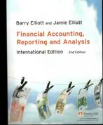 Financial accounting, reporting and analysis - Elliott, Ophalen of Verzenden, Gelezen, Accountancy en Administratie