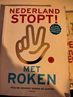 Pauline Dekker - Nederland stopt! Met roken, Boeken, Gelezen, Pauline Dekker; Wanda de Kanter, Ophalen