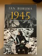 1945: Biografie van een jaar - Ian Buruma, Ophalen of Verzenden, Zo goed als nieuw, Politiek