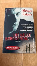 M. Ridpath - Uit kille berekening, Ophalen of Verzenden, Zo goed als nieuw, M. Ridpath