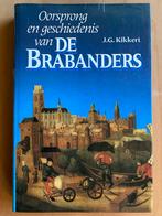 De Brabanders, JG Kikkert, Brabant, Ophalen of Verzenden, 20e eeuw of later, Gelezen