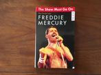 boek Freddie Mercury Queen show must go on Free record shop, Boeken, Verzenden, Zo goed als nieuw, Artiest