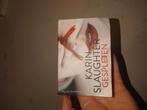 Karin Slaughter - Gespleten, Ophalen of Verzenden, Zo goed als nieuw, Nederland, Karin Slaughter