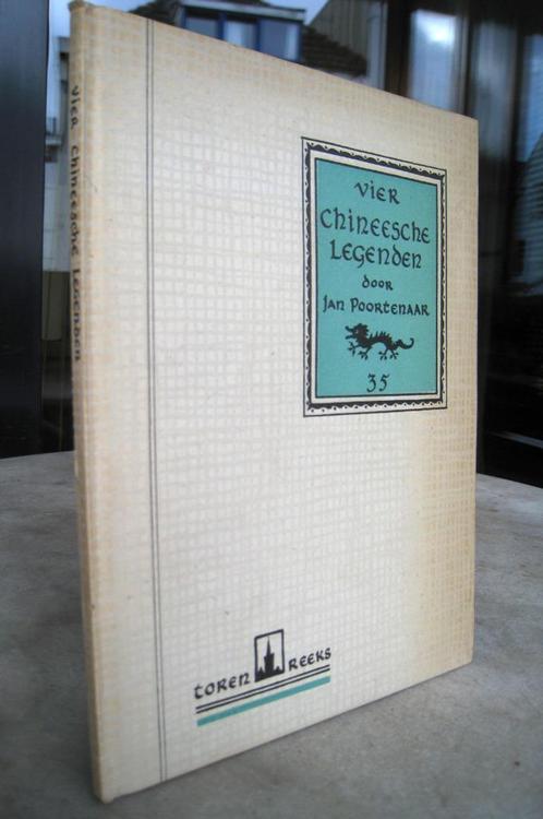 Poortenaar, Jan - Vier Chineesche Legenden, Boeken, Literatuur, Zo goed als nieuw, Nederland, Ophalen of Verzenden