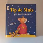 Tip de muis - wil niet slapen, Ophalen of Verzenden, Zo goed als nieuw, Prentenboek