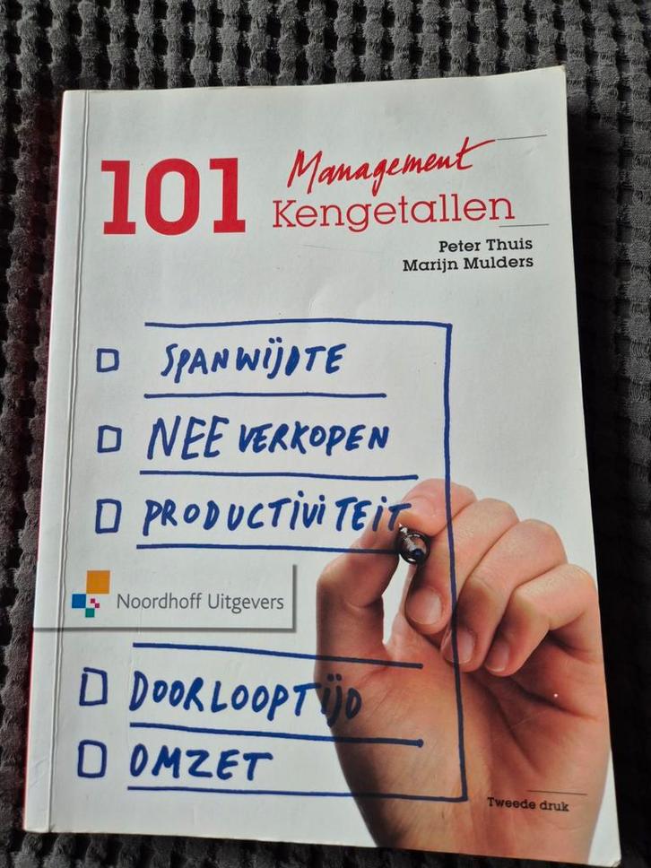 101 Managementkengetallen - Peter Thuis, Marijn Mulders, Boeken, Economie, Management en Marketing, Gelezen, Management, Ophalen of Verzenden
