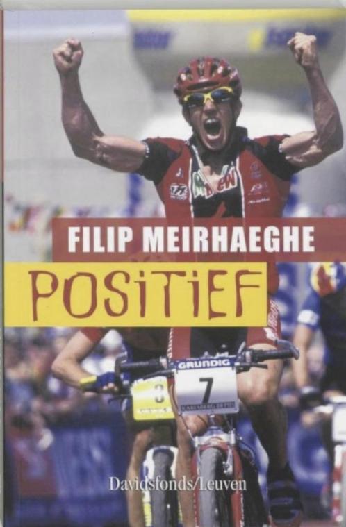 Positief, Filip Meirhaeghe Frank Demets, Boeken, Sportboeken, Zo goed als nieuw, Lopen en Fietsen, Verzenden
