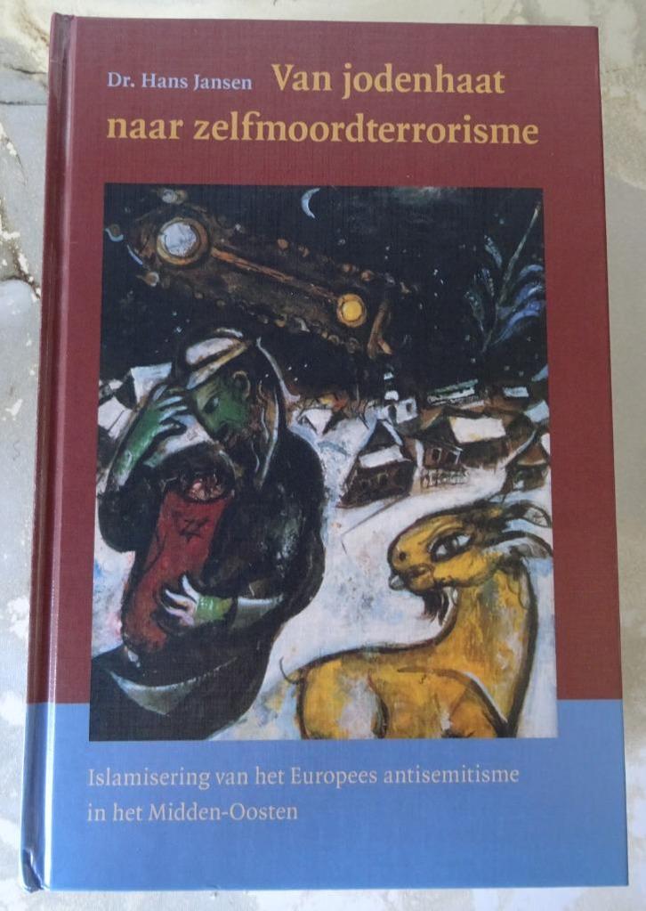 Van Jodenhaat naar zelfmoordterrorisme 2006 9789058296221, Boeken, Godsdienst en Theologie, Zo goed als nieuw, Islam, Jodendom