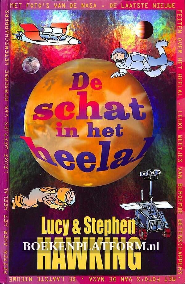 De schat in het heelal lucy & Stephen Hawking, Boeken, Ophalen of Verzenden, Zo goed als nieuw