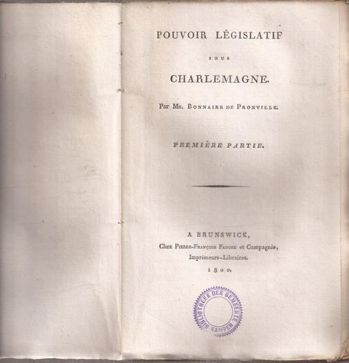Bonnaire de Pronville - Pouvoir législatif sous Charlemagne, Antiek en Kunst, Antiek | Boeken en Bijbels, Ophalen of Verzenden