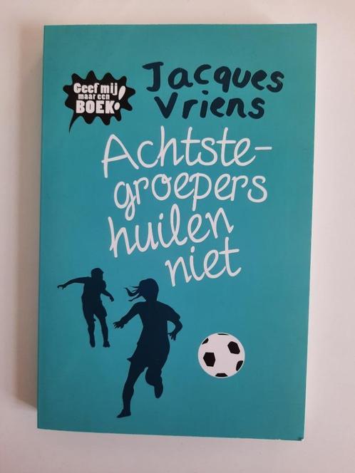 Boek: Achtste groepers huilen niet – Jacques Vriens, Boeken, Kinderboeken | Jeugd | 10 tot 12 jaar, Zo goed als nieuw, Non-fictie