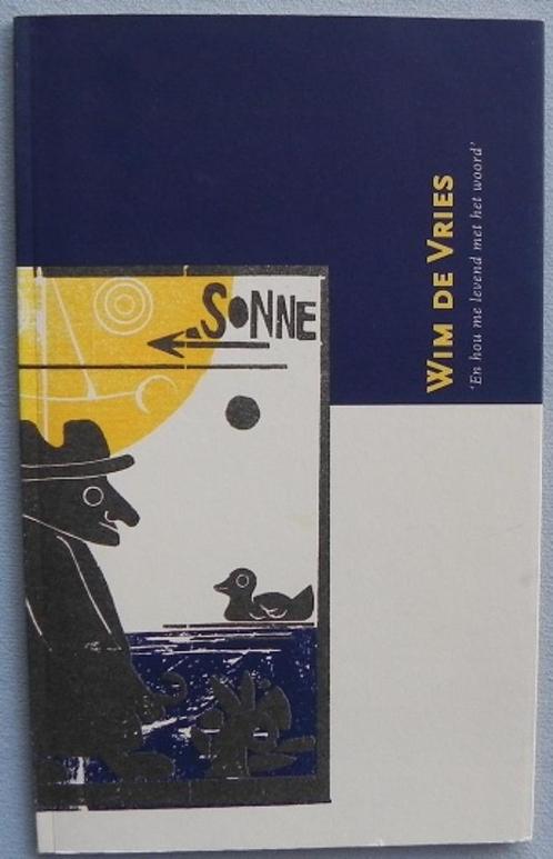 En hou me levend met het woord door Wim de Vries, Boeken, Literatuur, Gelezen, Nederland, Ophalen of Verzenden