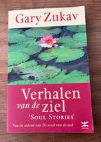 Verhalen van de Ziel - Gary Zukav, Ophalen of Verzenden, Gelezen, Ziel of Sterfelijkheid, Overige typen