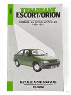 Vraagbaak Ford Escort / Orion 1990-1992 Benzine & Diesel, Ophalen of Verzenden