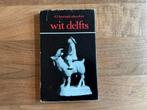 Wit Delfts - Delfts aardewerk - D.F. Lunsingh Scheurleer, Ophalen of Verzenden