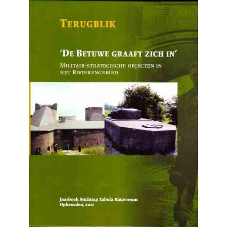 De Betuwe graaft zich in - Militair-strategische objecten, Boeken, Oorlog en Militair, Nieuw, Tweede Wereldoorlog, Ophalen of Verzenden