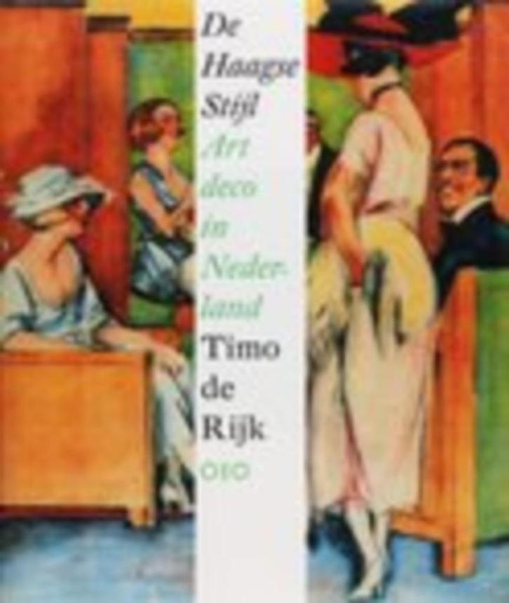 Haagse Stijl. Art deco in Nederland., Boeken, Kunst en Cultuur | Beeldend, Zo goed als nieuw, Overige onderwerpen, Ophalen of Verzenden