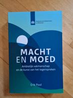 Macht en moed. Kunst van het tegenspreken. Erik Pool, Ophalen of Verzenden, Nieuw, Management, Erik Pool