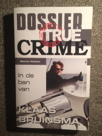 Dossier True Crime: In de ban van Klaas Bruinsma ; M Kusken beschikbaar voor biedingen